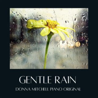 Gentle Rain