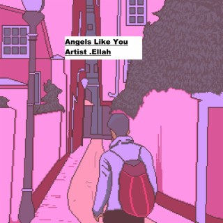 Angels Like You
