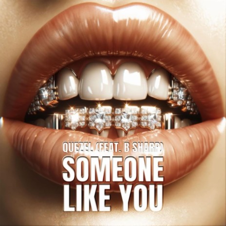 Someone Like You ft. B Sharp | Boomplay Music