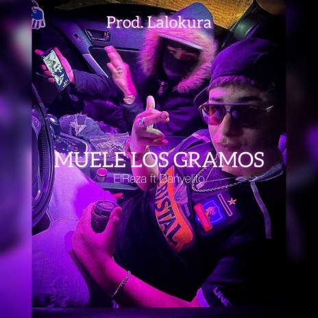 Muele Los Gramos ft. Danyelito | Boomplay Music