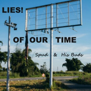 Lies of Our Time lyrics | Boomplay Music