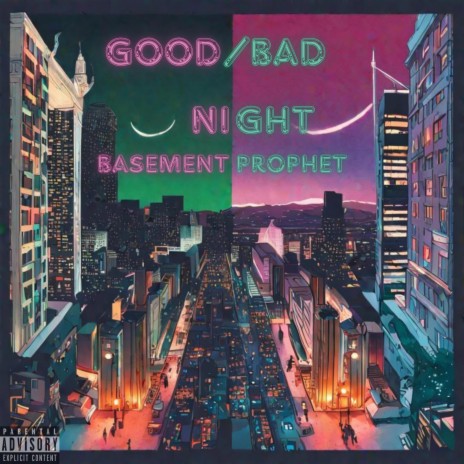 Good/Bad Night | Boomplay Music