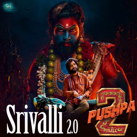 Srivalli 2.0 (PUSHPA 2) | Boomplay Music