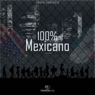 100 Por ciento mexicano