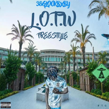 L.O.T.W FREESTYLE + | Boomplay Music