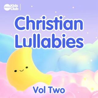 Christian Lullabies, Vol. Two