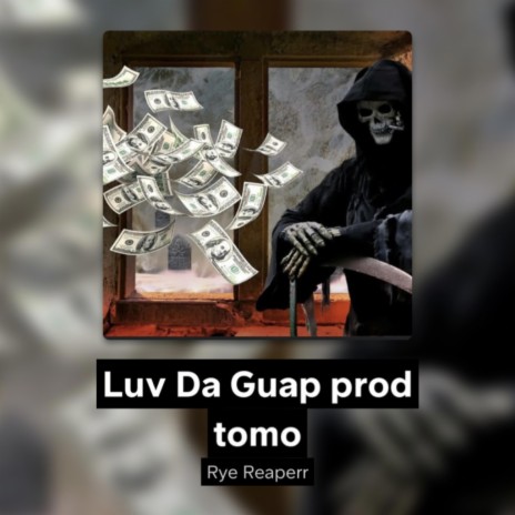 Luv Da Guap | Boomplay Music