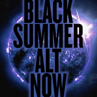 Black Summer - Alt Now