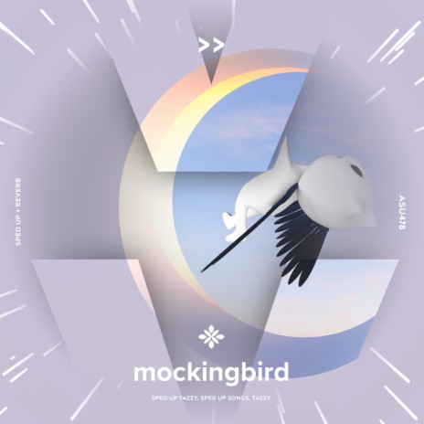 mockingbird - sped up + reverb ft. fast forward >> & Tazzy