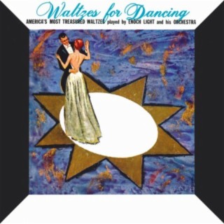 Waltzes For Dancing