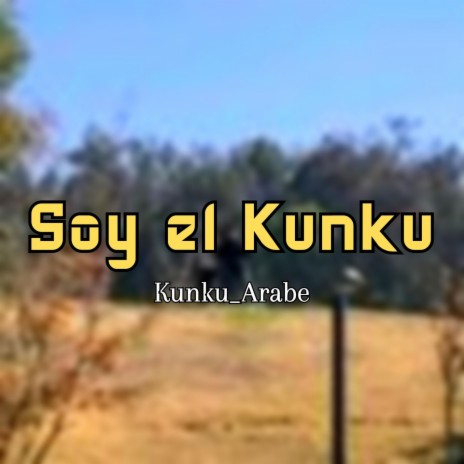 Soy el Kunku