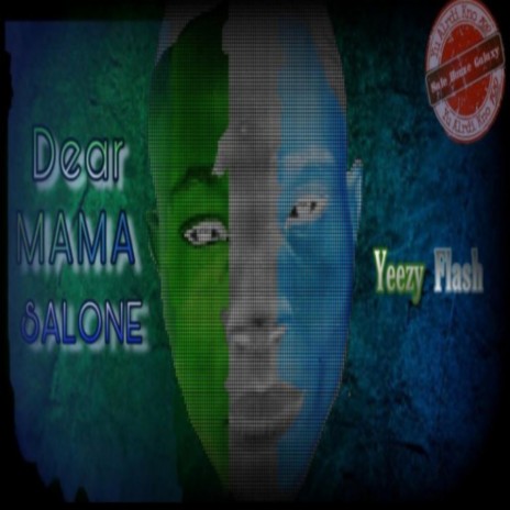 Dear Mama Salone ft. Malake 303 | Boomplay Music