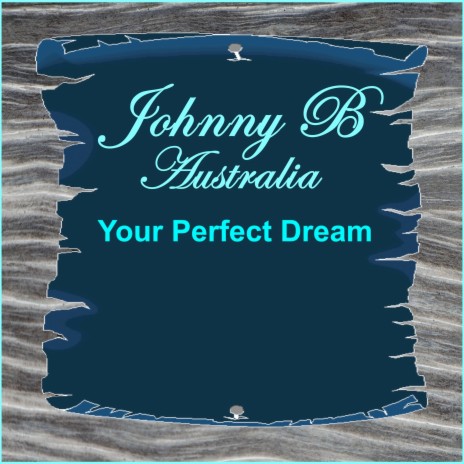 Your Perfect Dream | Boomplay Music