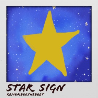 Star Sign lyrics | Boomplay Music