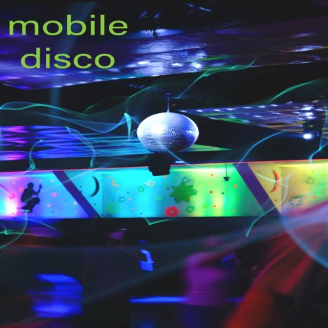 Moblie Disco | Boomplay Music