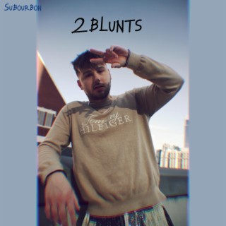 2 blunts