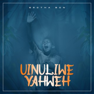 Uinuliwe Yahweh lyrics | Boomplay Music