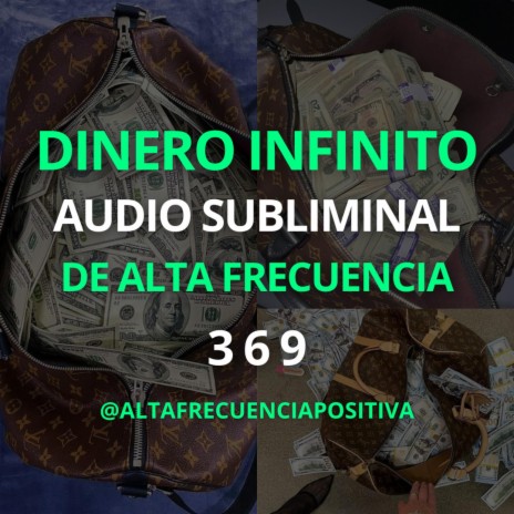 DINERO INFINITO - SUBLIMINAL DE ALTA FRECUENCIA | Boomplay Music