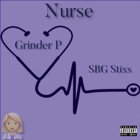 Nurse ft. SBG Stixs