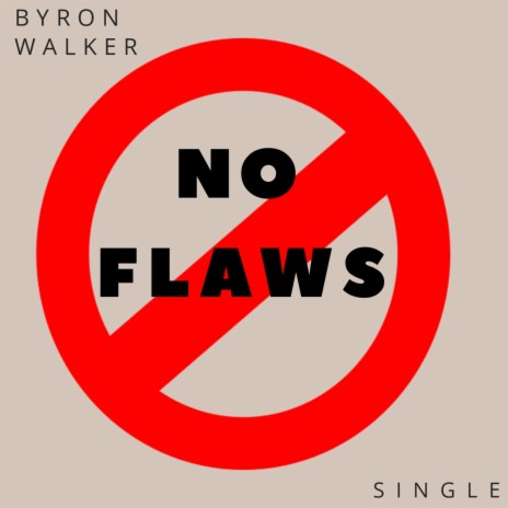 No Flaws | Boomplay Music