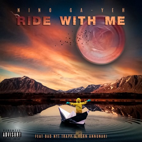 Ride with Me ft. Bad NYT Trapp & Vorn Annunaki | Boomplay Music
