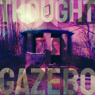 Thought Gazebo