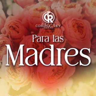 Para Las Madres