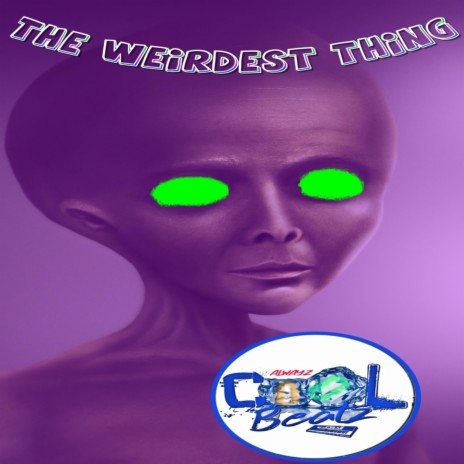 The Weirdest Thing | Boomplay Music