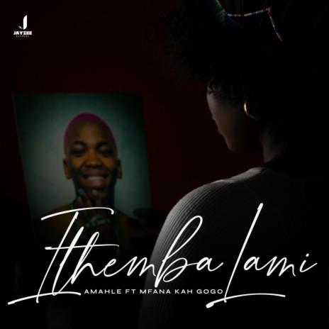 Ithembalami (feat. Mfana Kah Gogo) | Boomplay Music