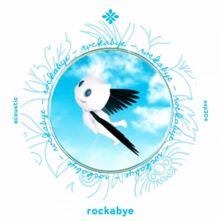 rockabye - acoustic