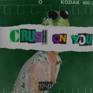 Crush on you ft. EWAY lyrics | Boomplay Music