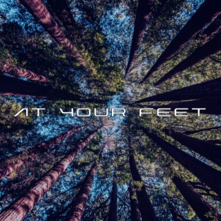 At Your Feet