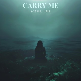 Carry Me