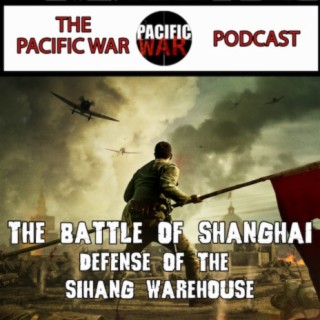 The Battle of Shanghai 1937️The Defense of the Sihang Warehouse