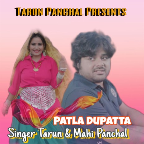 Patla Dupatta ft. Mahi Panchal