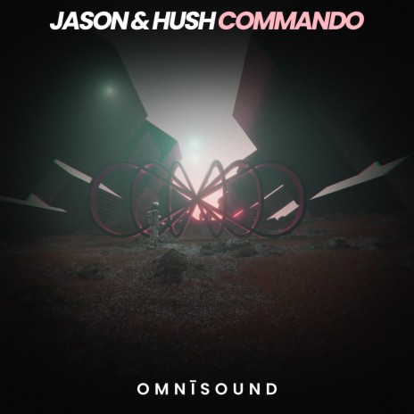 Commando (Original Mix) ft. HUSH | Boomplay Music