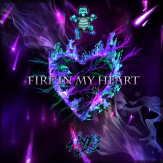 Fire In My Heart