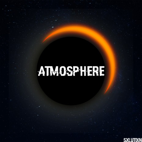 Atmosphere | Boomplay Music