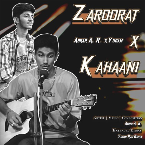 Zaroorat X Kahaani | Boomplay Music