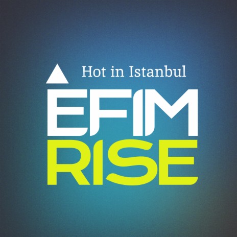 Hot in Istanbul | Boomplay Music