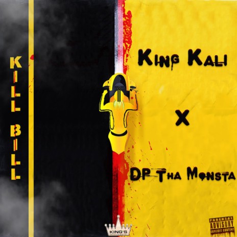 Kill Bill (FireDrill) ft. DP Tha Monsta