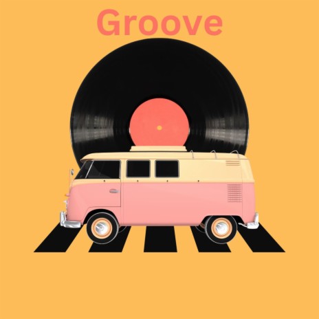 Groove | Boomplay Music