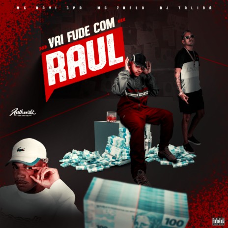 Vai Fude Com Raul ft. DJ TALIBÃ & MC 7BELO | Boomplay Music