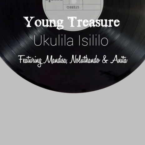 Ukulila Isililo ft. Mandisa, Noluthando & Anita | Boomplay Music