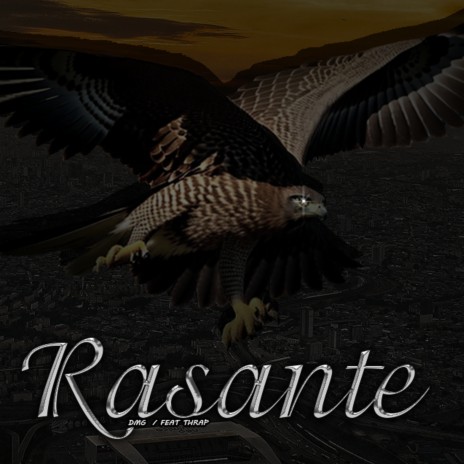 Rasante ft. TH Rap | Boomplay Music