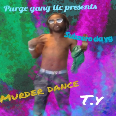 Murder dance ft. Tye | Boomplay Music