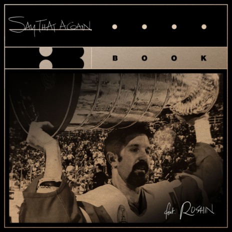 Say That Again (feat. Roshin) | Boomplay Music