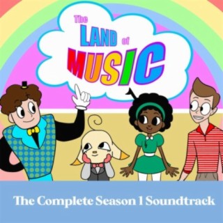 The Land of Music: The Complete Season 1 Soundtrack