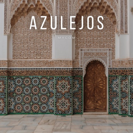 Azulejos | Boomplay Music