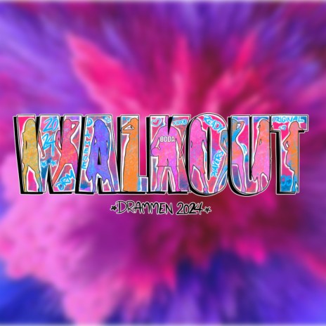 Walkout 2024 (Hjemmesnekk) | Boomplay Music